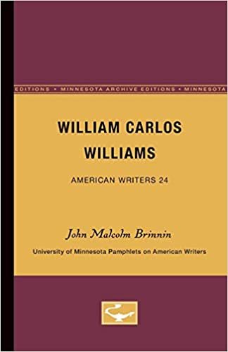 William Carlos Williams - American Writers 24: University of Minnesota Pamphlets on American Writers