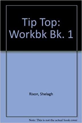 Tiptop 1: Workbook: Workbk Bk. 1 indir