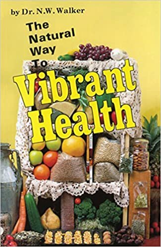 Natural Way to Vibrant Health indir