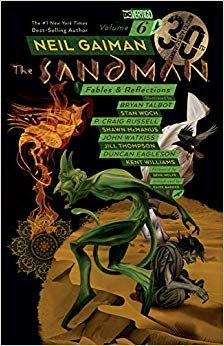 Sandman Vol. 6 : Fables and Reflections : 30Th Anniversary Edition indir