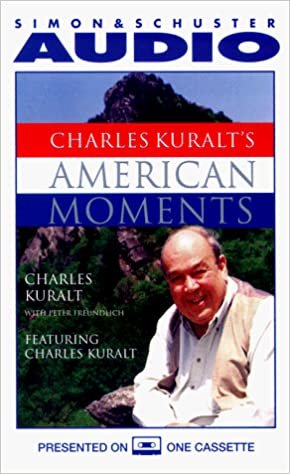 Charles Karult's American Moments (American Moment Series)