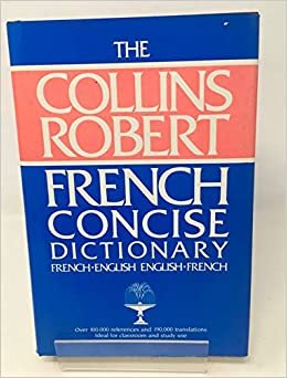 Collins Robert Concise French-English English-French Dictionary