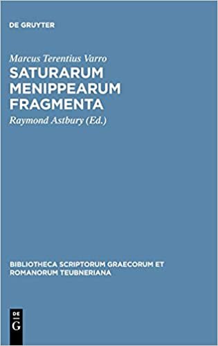 Saturarum Menippearum fragmenta (Bibliotheca scriptorum Graecorum et Romanorum Teubneriana)