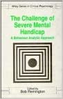 The Challenge of Severe Mental Handicap: A Behavior Analytic Approach (Wiley Series in Clinical Psychology) indir