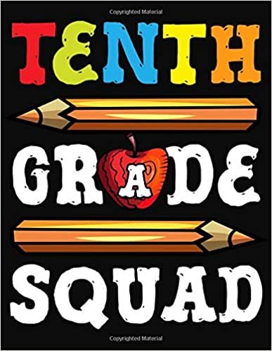 Tenth Grade Squad: Lesson Planner For Teachers Academic School Year 2019-2020 (July 2019 through June 2020)