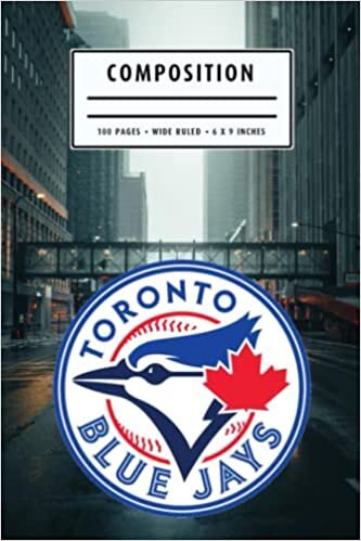 Weekly Planner Composition : Toronto Blue Jays Notebook- To My Baseball Son , To My Baseball Dad - Baseball Notebook #17