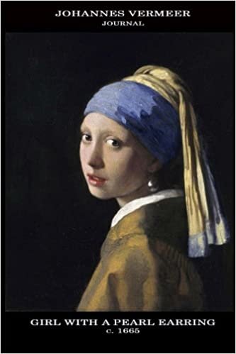 Johannes Vermeer Journal: Girl with a Pearl Earring: 100 Page Notebook/Diary