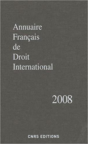 Annuaire francais de droit international 2008 (Revues & Séries) indir
