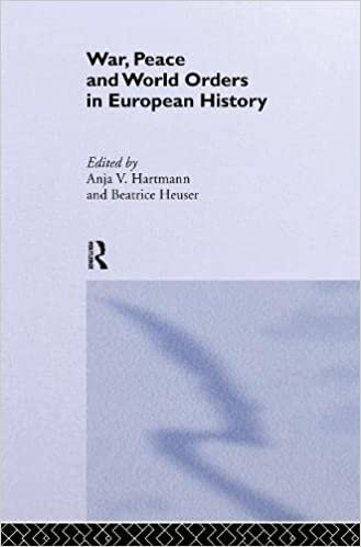 War, Peace and World Orders in European History (New International Relations)