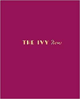 The Ivy Now: New Edition
