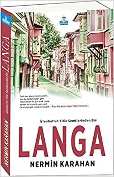 Langa-İstanbulun Yitik Semtlerinden Biri