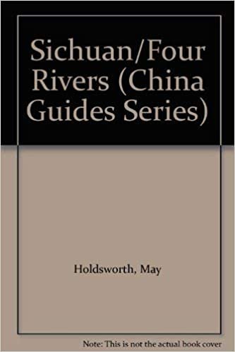 Sichuan/Four Rivers (CHINA GUIDES SERIES)
