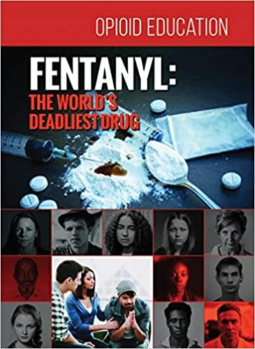 Fentanyl: The World's Deadliest Drug (Opioid Education) indir