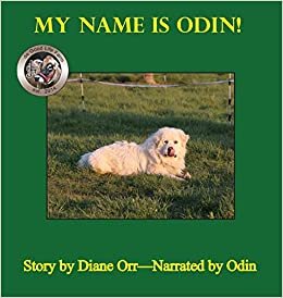 My Name is Odin: A de Good Life Farm book indir