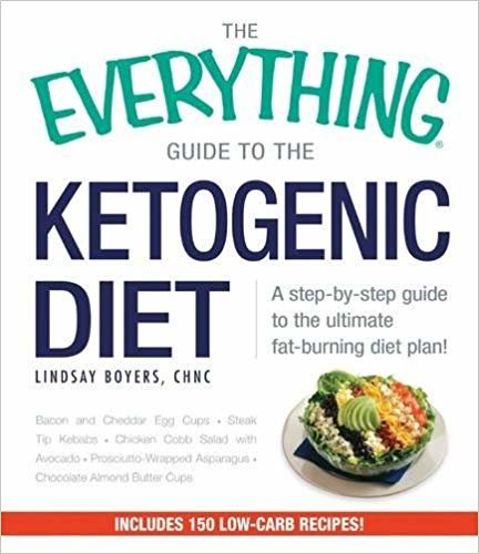 The Everything Guide To The Ketogenic Diet: A Step-by-Step Guide to the Ultimate Fat-Burning Diet Plan! indir