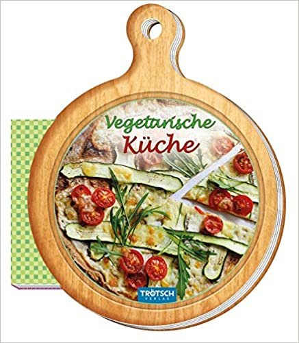 Rezeptbuch "Vegetarische Küche": 13 x 16 cm (Das besondere Rezeptbuch / Brettchen, Band 2) indir