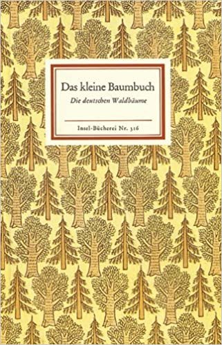 Das kleine Baumbuch: Die deutschen Waldbäume