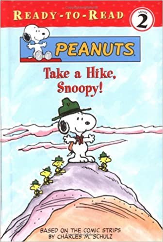 Take A Hike, Snoopy! (Peanuts Ready-To-Read)