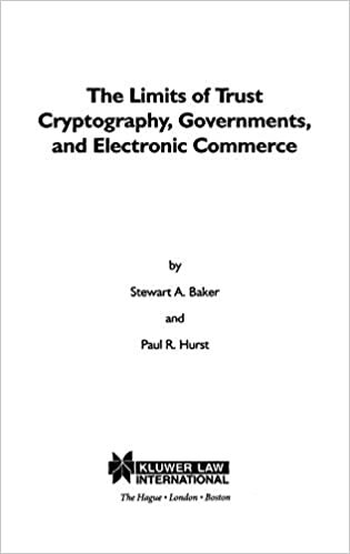 The Limits of Trust:Cryptography, Governments, and Electronic Commerce