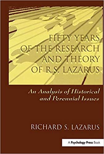 Fifty Years of the Research and theory of R.s. Lazarus: An Analysis of Historical and Perennial Issues