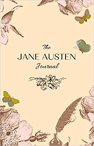 Jane Austen Journal: Personal Notebook for Reflection, Productivity, and Fun (Classical Authors Personal Journals) indir