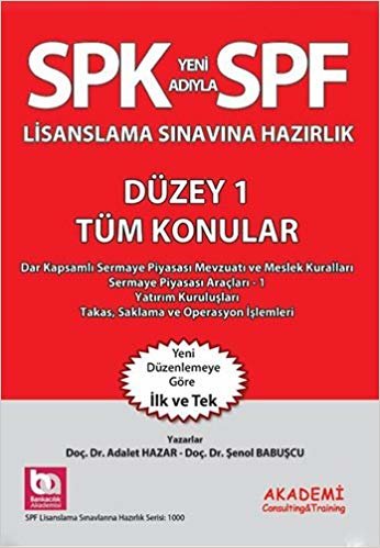 SPK Yeni Adıyla SPF Lisanslama Sınavına Hazırlık - Düzey 1: Tüm Konular