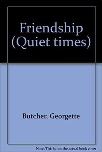 Friendship (Quiet times)