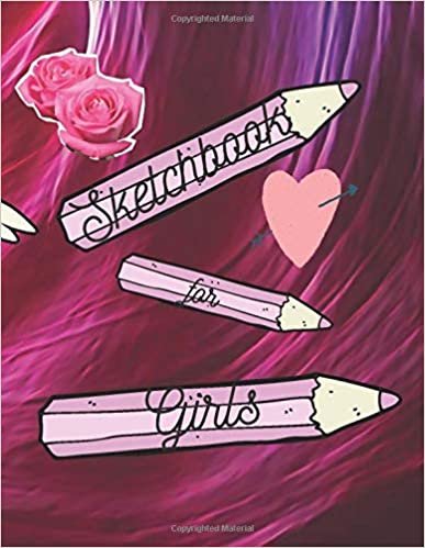 Sketchbook for girls: Blank Drawing Book Perfect for Sketching Large 100 Pages, Blank 8.5 x 11 inches