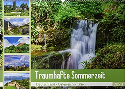 Traumhafte Sommerzeit(Premium, hochwertiger DIN A2 Wandkalender 2020, Kunstdruck in Hochglanz): Landschaftsaufnahmen aus Deutschland, Österreich und Italien (Monatskalender, 14 Seiten )