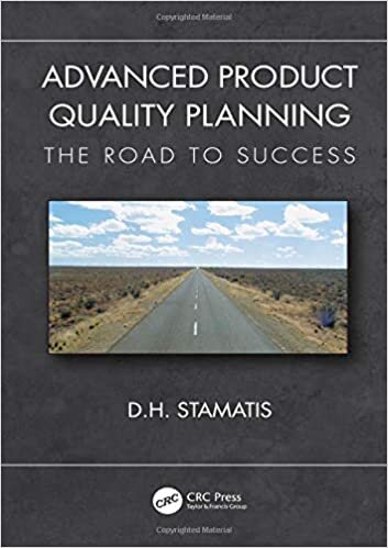 Advanced Product Quality Planning: The Road to Success (Practical Quality of the Future)
