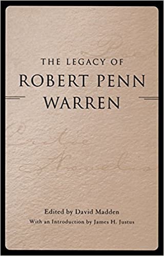 The Legacy of Robert Penn Warren (Southern Literary Studies)