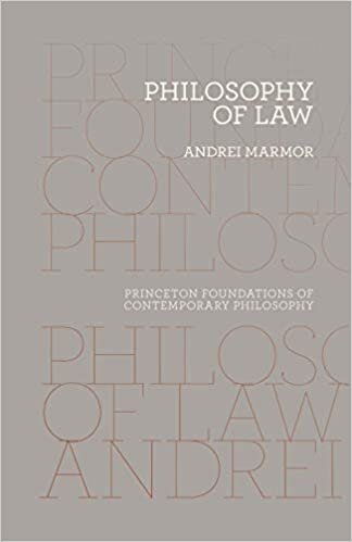 Philosophy of Law (Princeton Foundations of Contemporary Philosophy)