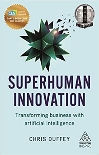 Superhuman Innovation: Transforming Business with Artificial Intelligence indir