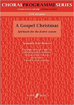 A Gospel Christmas: SATB Accompanied (Choral Programme Series)