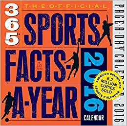 The Official 365 Sports Facts-a-Year 2016 Calendar