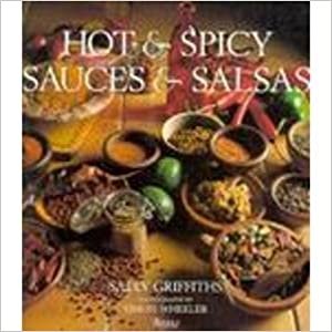 Hot and Spicy Sauces & Salsas indir