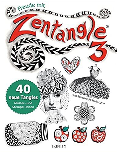 Freude mit Zentangle® 3: 40 neue Tangles Muster und Mixed Media Ideen indir