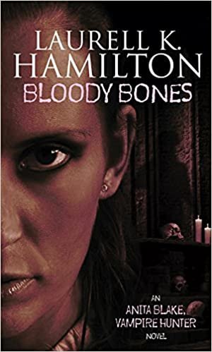 Bloody Bones (Anita Blake, Vampire Hunter)