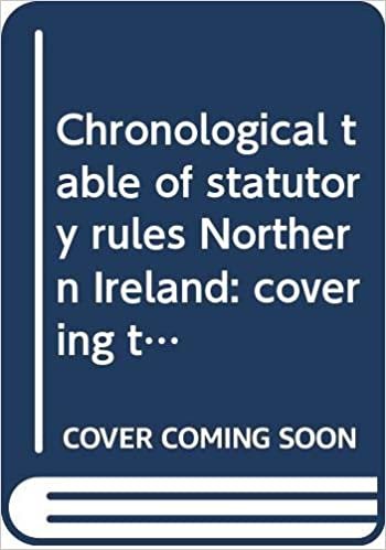 Chronological table of statutory rules Northern Ireland: covering the legislation to 31 December 2017