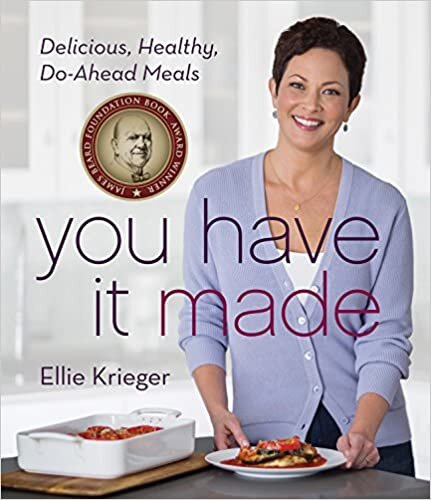 You Have It Made: Delicious, Healthy, Do-Ahead Meals indir