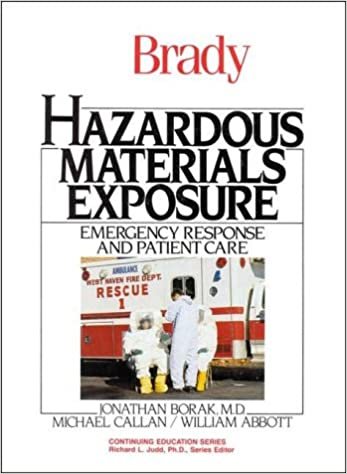 Hazardous Materials Exposure: Emergency Response and Patient Care (Continuing Education Series) indir