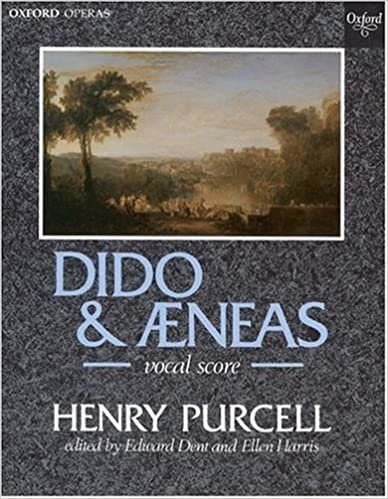 Purcell, H: Dido and Aeneas: Vocal Score (Oxford Operas)
