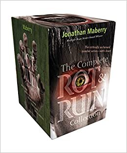The Complete Rot & Ruin Collection: Rot & Ruin; Dust & Decay; Flesh & Bone; Fire & Ash; Bits & Pieces