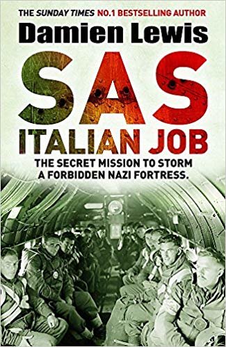 SAS Italian Job: The Secret Mission to Storm a Forbidden Nazi Fortress indir