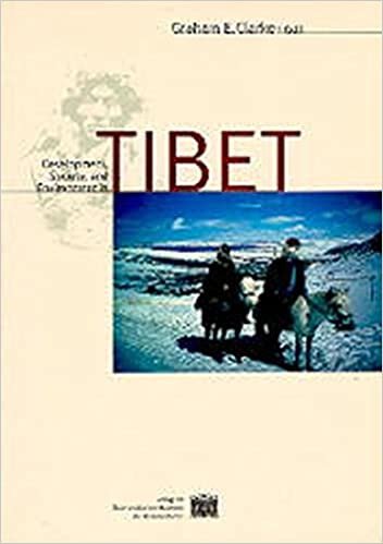Development, Society, and Environment in Tibet (Beiträge zur Kultur- und Geistesgeschichte Asiens, Band 24)
