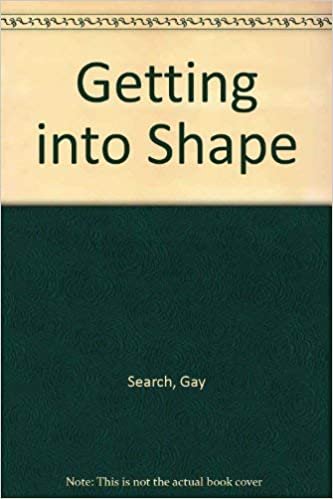 Getting into Shape