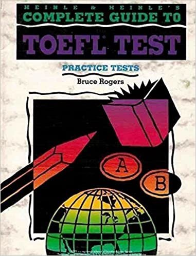 Heinle and Heinles Complete Guide to Toefl Test: Practice Tests
