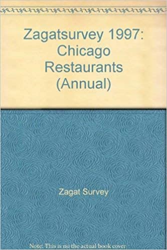 Zagatsurvey 1997: Chicago Restaurants (Annual) indir
