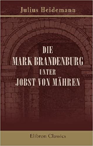 Die Mark Brandenburg unter Jobst von Mähren indir