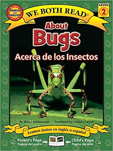 About Bugs / Acerca de los insectos (We Both Read Bilingual)